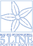 May 2011 International Five Line Poetry Month